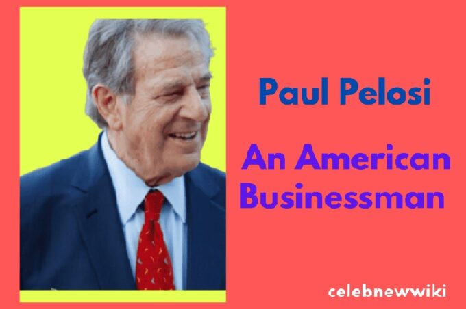 Paul Pelosi-An American Businessman