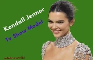 Kendall Jenner TV Show Model