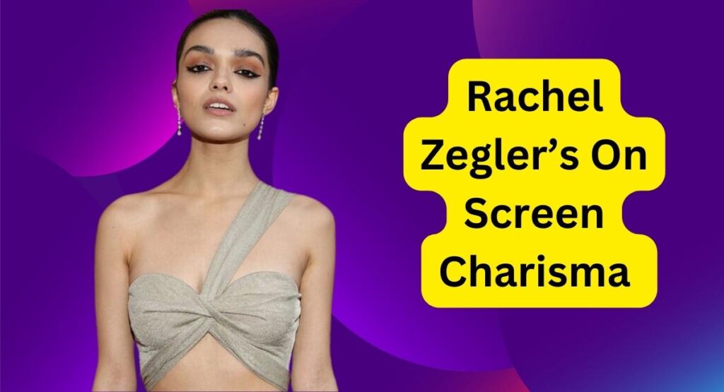 Rachel Zegler's On-Screen Charisma 