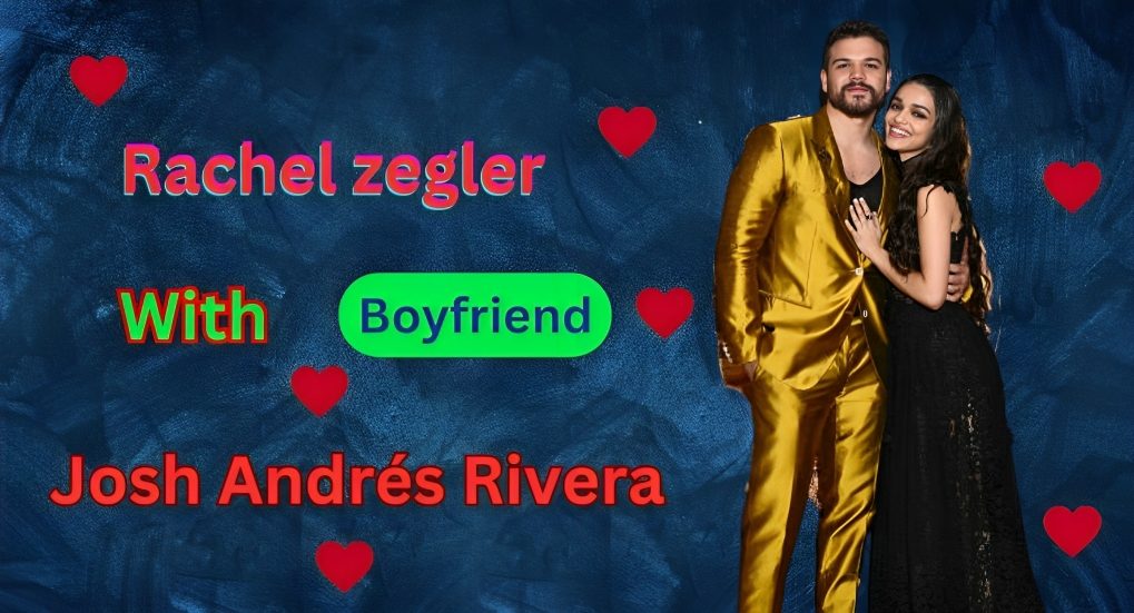 Rachel Zegler With Her Boyfriend  Josh Andrés Rivera